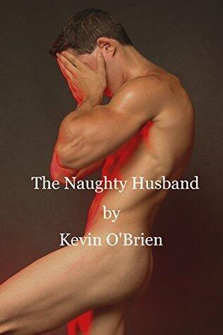 The Naughty Husband