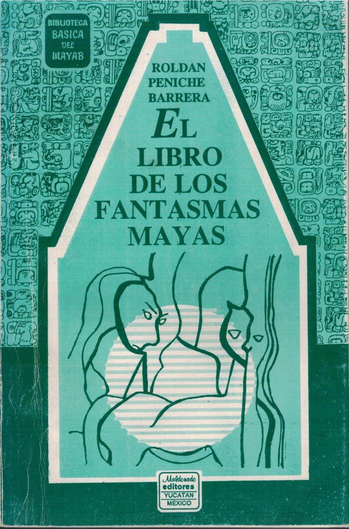 El libro de los fantasmas mayas