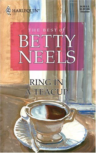 Ring In A Teacup: Best Of Betty Neels