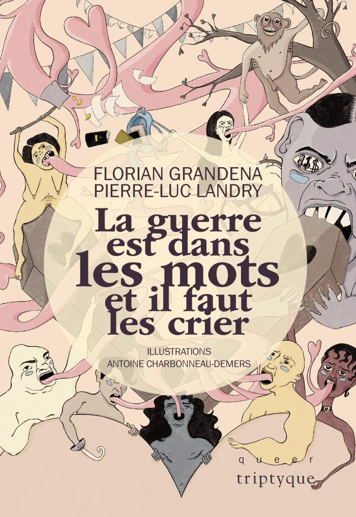 La Guerre Est Dans Les Mots et Il Faut Les Crier