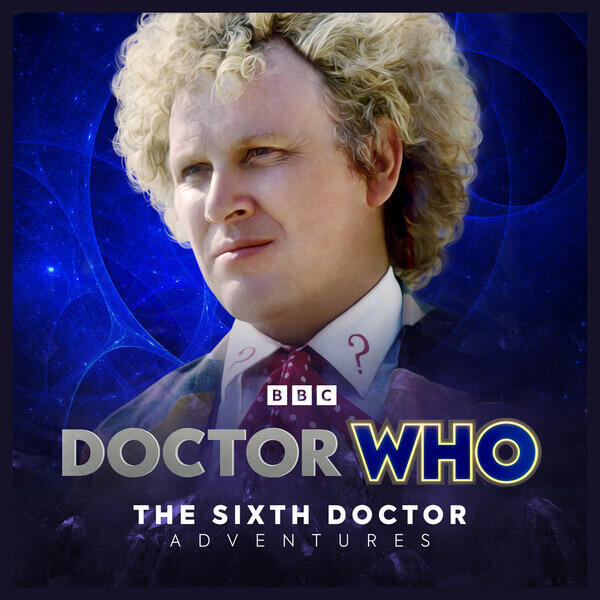 Doctor Who: The Sixth Doctor Adventures: 2025B