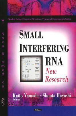 Small Interfering RNA: New Research