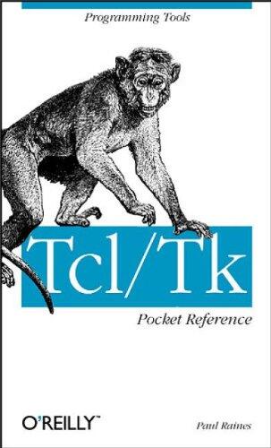 Tcl/TK Pocket Reference: Programming Tools