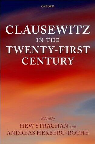 Clausewitz in the Twenty-First Century