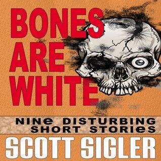 Bones Are White