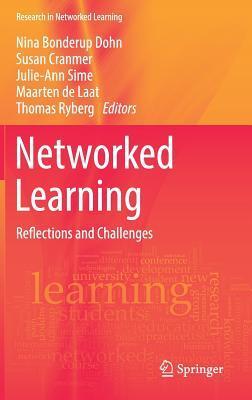 Networked Learning: Reflections and Challenges