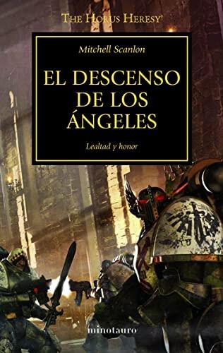 El Descenso De Los Ángeles (número 6) (54): Lealtad Y Honor