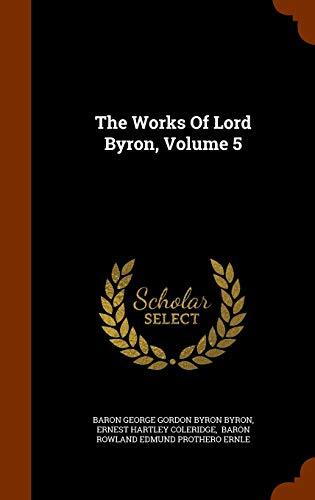 The Works Of Lord Byron, Volume 5