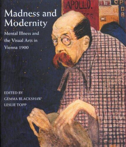 Madness and Modernity