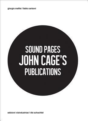 Sound Pages: John Cage's Publications
