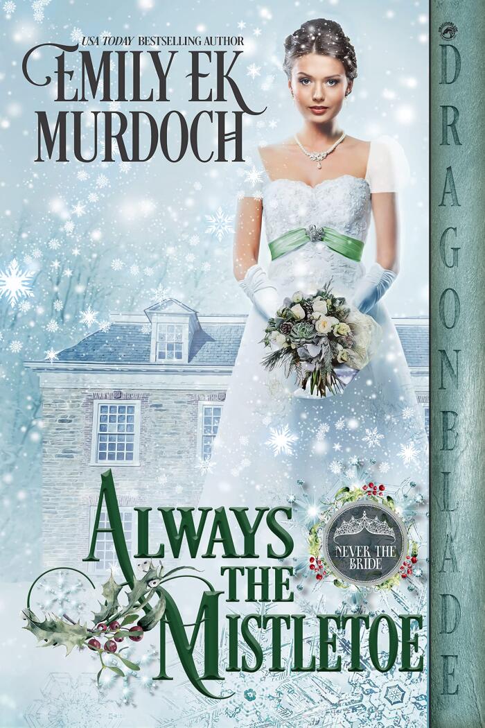 Always the Mistletoe