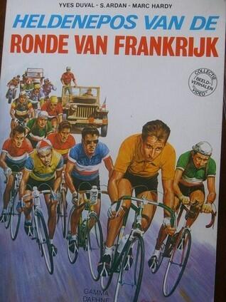 Heldenepos van de ronde van Frankrijk