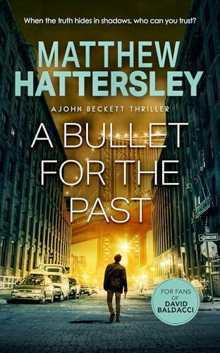 A Bullet For The Past