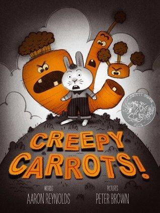 Creepy Carrots!: With Audio Recording