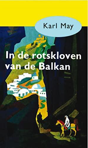 In de rotskloven van de Balkan