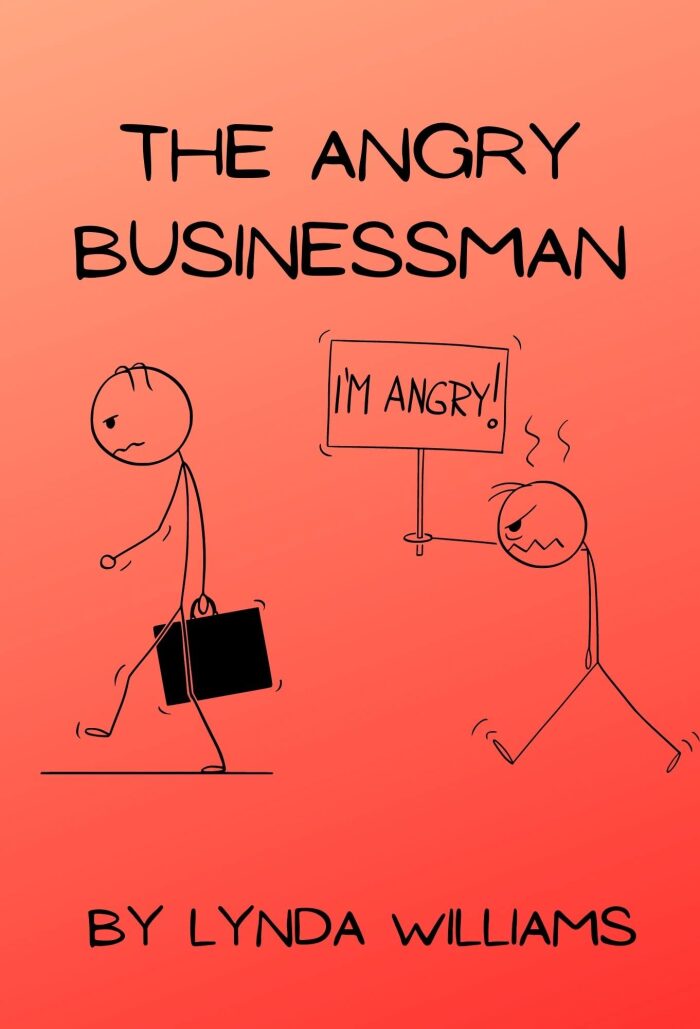 The Angry Businessman Children's Book: For Ages 6-8
