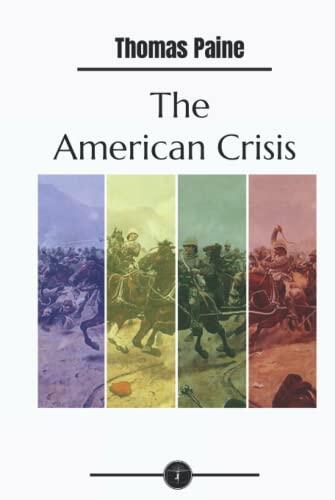 The American Crisis - Garden Classics
