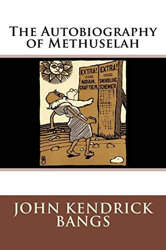 The Autobiography of Methuselah