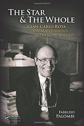 The Star and the Whole: Gian-Carlo Rota on Mathematics and Phenomenology (New) Paperback