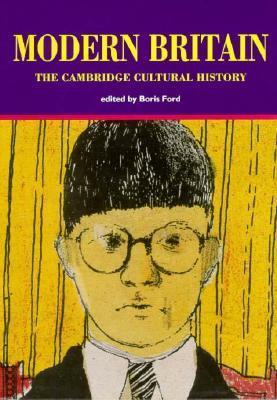 The Cambridge Cultural History of Britain, Volume 9: Modern Britain