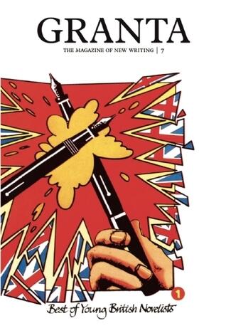 Granta 7: Best of Young British Novelists 1