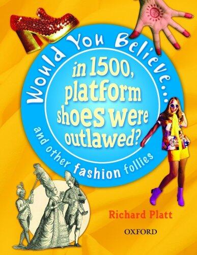 Would You Believe...in 1500, Platform Shoes Were Outlawed?