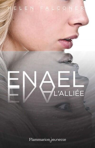 Enael (Tome 3): L'alliee