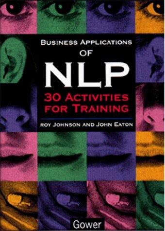 Business Applications of NLP: 30 Activities for Training