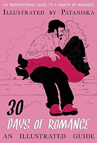 30 Days of Romance: An Illustrated Guide