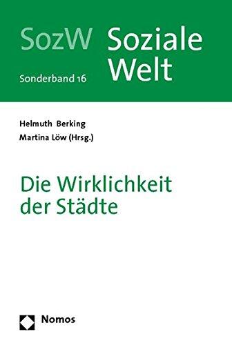 Die Wirklichkeit Der Stadte (Soziale Welt)