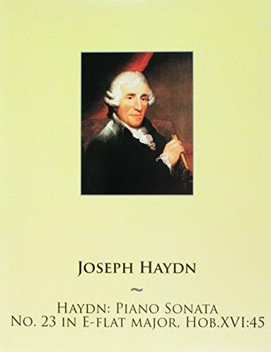Haydn: Piano Sonata No. 23 in E-flat major, Hob.XVI:45