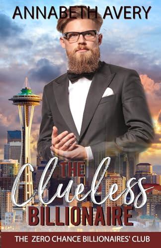 The Clueless Billionaire: A Sweet Billionaire Enemies to Lovers Romance