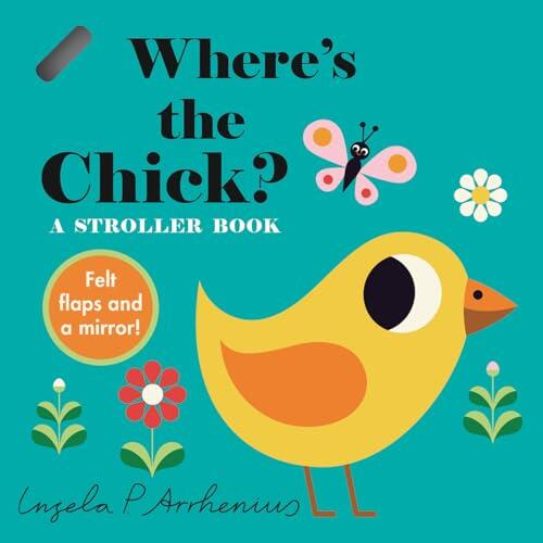 Where's the Chick?: A Stroller Book:
