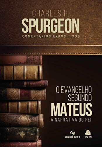 MATEUS, O Evangelho segundo: A narrativa do Rei