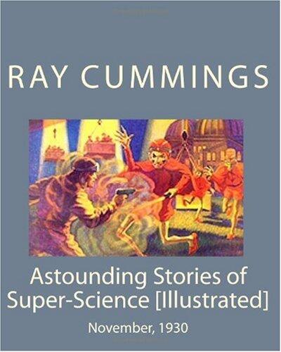Astounding Stories Of Super Science: November, 1930