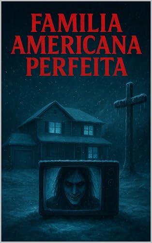 Família Americana Perfeita