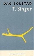 T. Singer: Roman