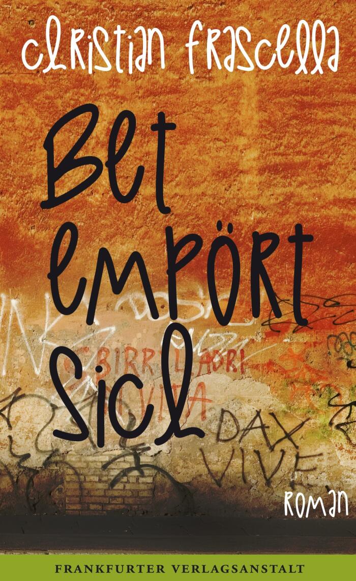Bet empört sich: Roman