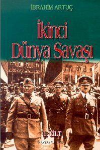 İkinci Dünya Savaşı 1. Cilt