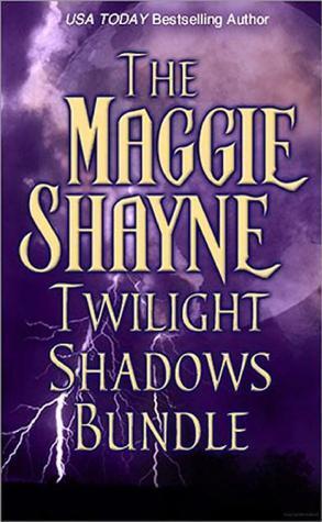 The Maggie Shayne Twilight Shadows Bundle: An Anthology