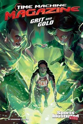 Grit and Gold (Time Machine Magazine)