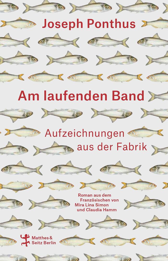 Am Laufenden Band: Aufzeichnungen aus der Fabrik