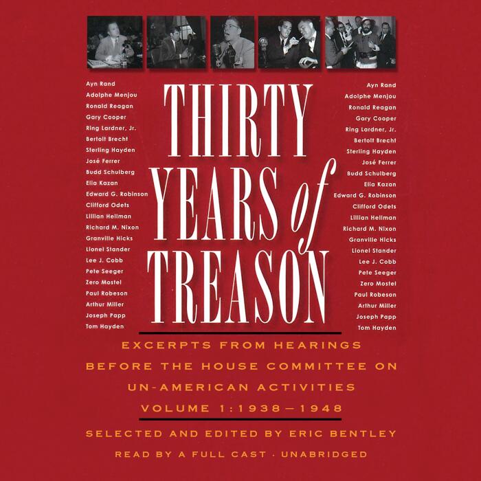 Thirty Years of Treason, Volume 1: Excerpts from Hearings before the House Committee on Un-American Activities, 1938 - 1968