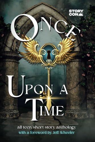 Once Upon a Time: All-teen Short Story Anthology