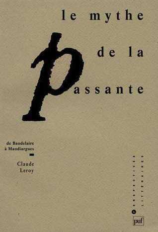 Mythe de la passante de Baudelaire à Mandiargues