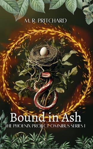 Bound in Ash: The Phoenix Project Omnibus Series 1