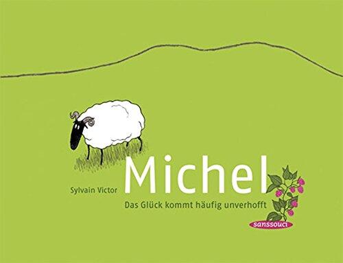 Micheldas Glück Kommt Häufig Unverhofft