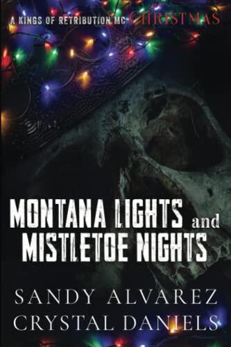 Montana Lights and Mistletoe Nights: Gabriel and Alba