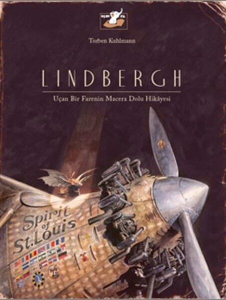 Lindbergh: Uçan Bir Farenin Macera Dolu Hikâyesi