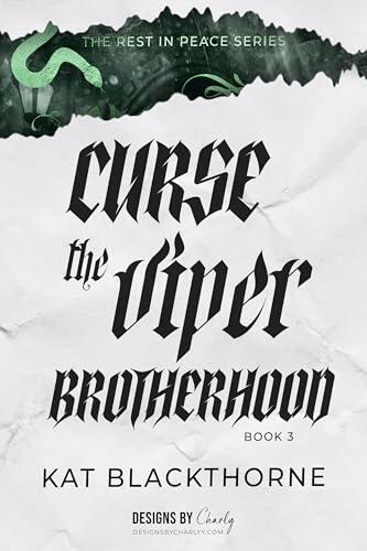 Curse the Viper Brotherhood